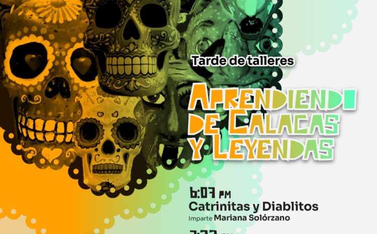 Invita IPACULT a participar en los talleres “Aprendiendo de calacas y leyendas” este martes