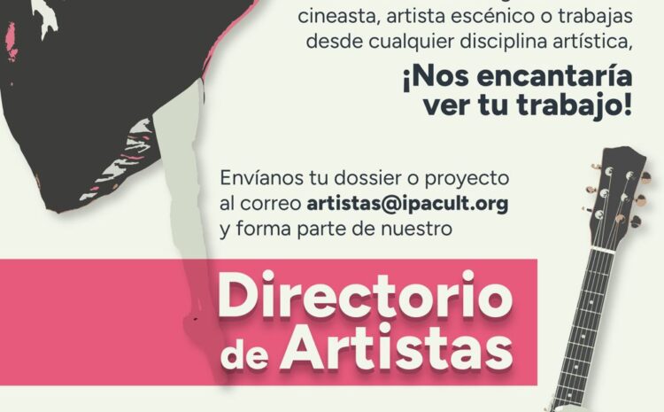  IPACULT invita a creadores locales a integrarse al Directorio de Artistas
