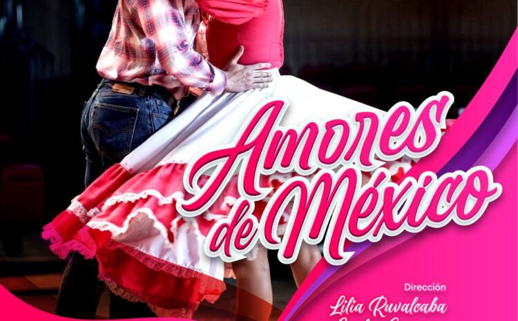  Invita IPACULT a celebrar San Valentín con el espectáculo de danza folclórica “Amores de México”
