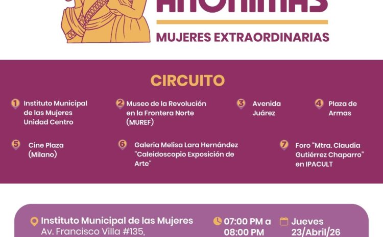  IPACULT invita al recorrido cultural “Anónimas” en la zona centro