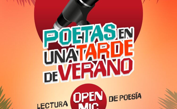  IPACULT invita al “Open Mic: Poetas en una tarde de verano” en el MAHCH